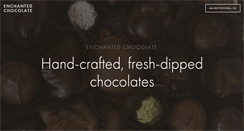 Desktop Screenshot of enchantedchocolate.com